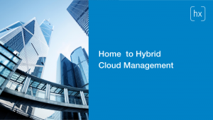 Home to hybrid cloud management